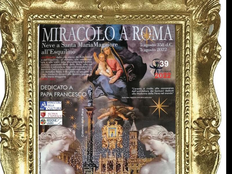 Miracolo a Roma -Rievocazione storica del miracolo della Madonna della neve
